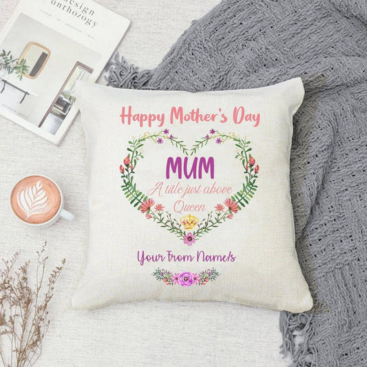 Happy Mother's Day Mum A Title Just Above Queen Premium Canvas Cushion 40x40cm (Personalised) - SquidPot