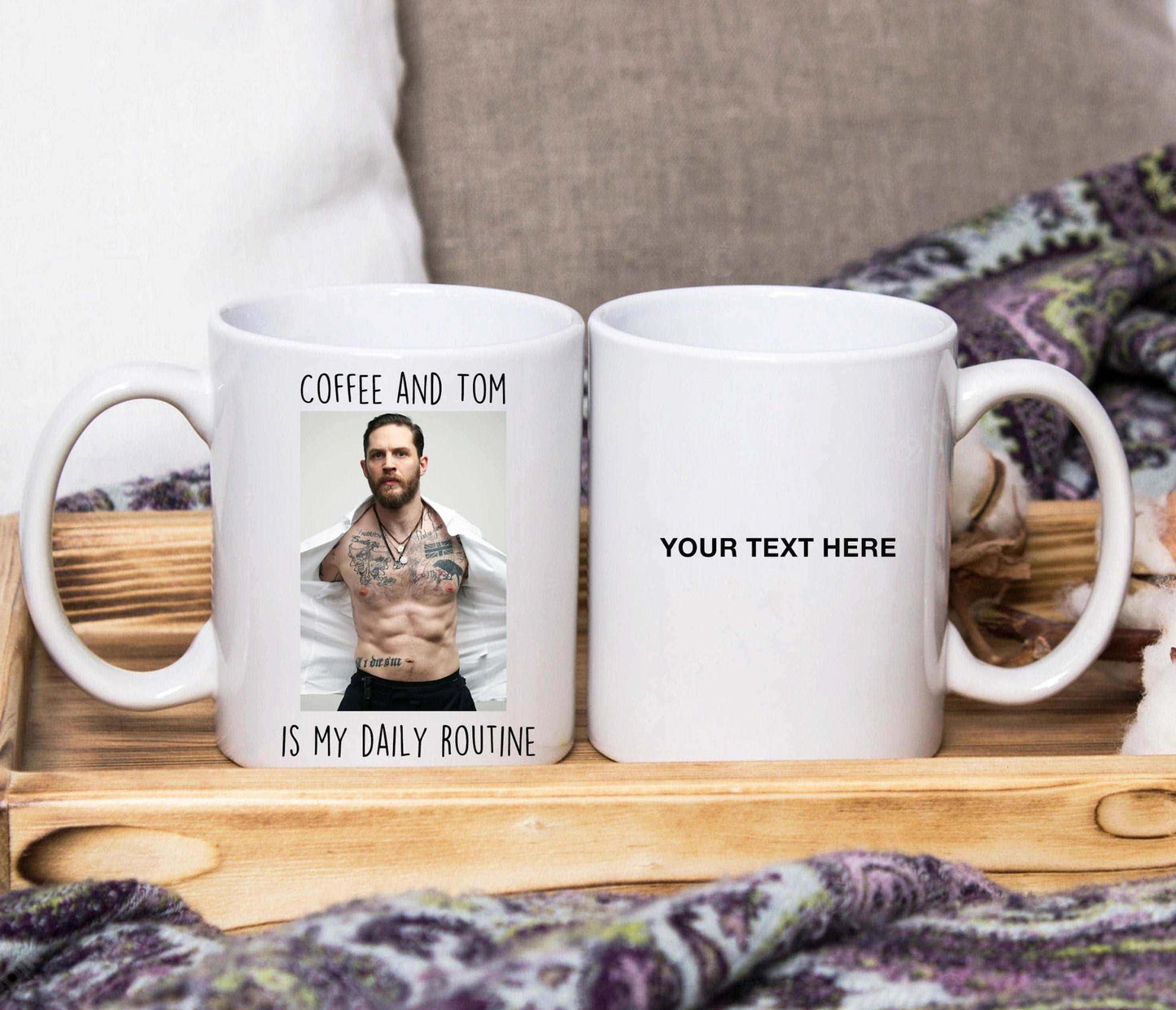 Coffee And Tom Is My Daily Routine Tom Hardy Mug (Personalised)