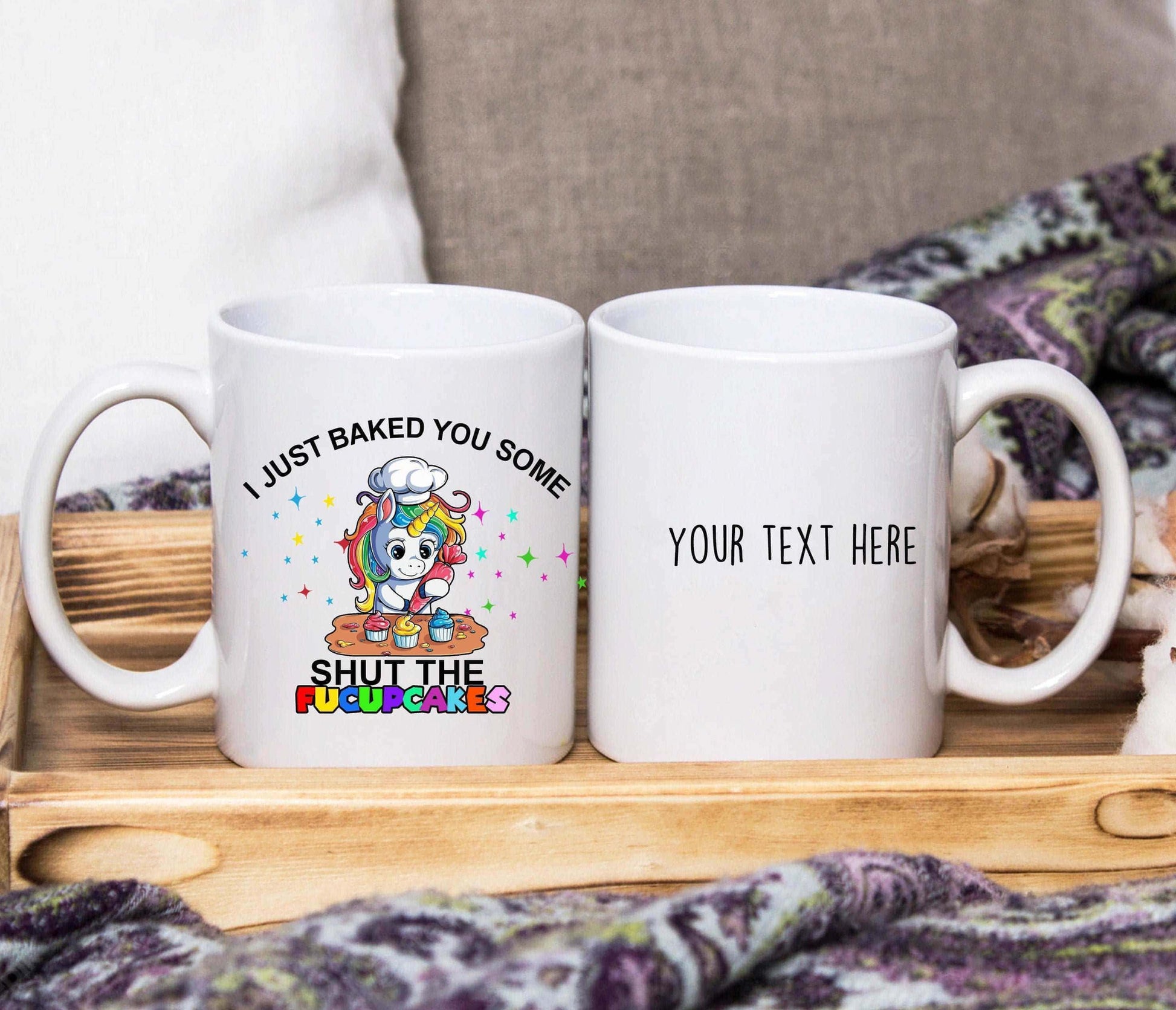 I Just Baked You Some Shut The Fucupcakes Unicorn Baking Mug (Personalised) - SquidPot